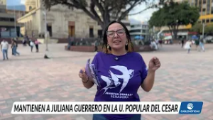 Mantienen a Juliana Guerrero en la Universidad Popular del Cesar