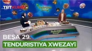 Tenduristiya Xwezayî - Beşa 29.