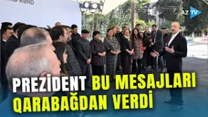 Prezident Qarabağdan MÜHÜM MESAJLAR verdi: Dövlət başçısının sakinlərlə görüşündə səmimi görüntülər