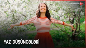 Bahar üşüyən ruha hərarət verir