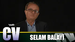 CV - Selam Balayî | سیڤی - سەلام بالایی