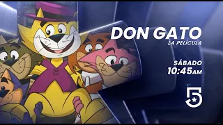 ¡No todo lo que ladra es perro! ¡Don Gato la película!