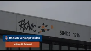 Deal RKAVIC en gemeente over verkoop velden. Laatste woord aan leden op 12 maart