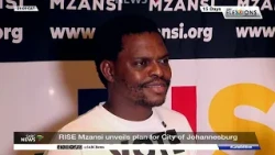 LGE 2026 | RISE Mzansi unveils plan for City of Johannesburg