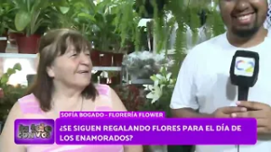 ¿SIGUEN REGALANDO FLORES PARA SAN VALENTÍN? - LUCIANO CASTILLO CON SOFIA DUEÑA DE "FLOWER" FLORERÍA