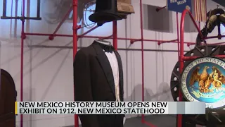 New Mexico History Museum opening new 1912 exhibit