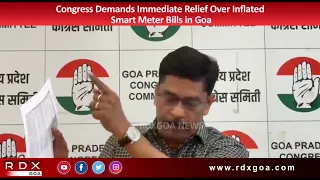 Congress Demands Immediate Relief Over Inflated Smart Meter Bills in Goa