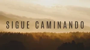 Sigue caminando