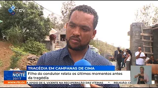 Tragédia Campanas de Cima: Filho do condutor relata os últimos momentos antes da tragédia