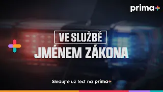 🚔 VE SLUŽBĚ: JMÉNEM ZÁKONA 👮🏻‍♂️ Novou true crime sérii sledujte už teď na prima+