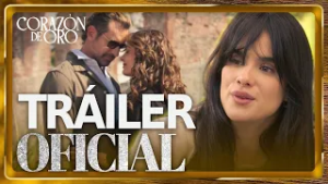 AVANCE OFICIAL: Corazón de Oro | Gran estreno 2 de marzo por Las Estrellas