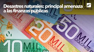 Natural disasters: the main threat to public finances