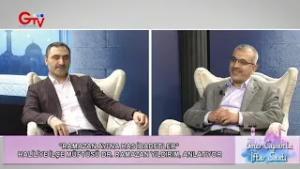 ÖMER ÇAPAN İLE İFTAR SAATİ - HALİLİYE İLÇE MÜFTÜSÜ DR. RAMAZAN YILDIRIM