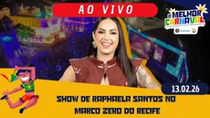 CARNAVAL RECIFE RAPHAELA SANTOS no Marco Zero #OMelhorCarnaval 13/02/26