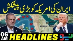 Iran Makes a Major Offer to the United States! | Headlines 06AM