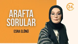 Esra Elönü ile "Arafta Sorular" / Yazar Merve Gülcemal / 16 08 2026
