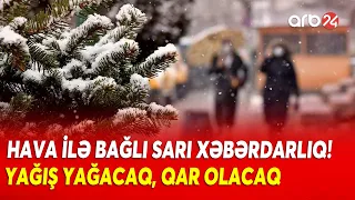 Azərbaycana QAR YAĞACAQ: Hava ilə bağlı XƏBƏRDARLIQ EDİLDİ - Yağmurlu günlər geri dönür