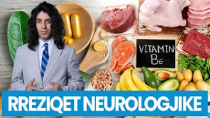 E PABESUESHME! Mungesa e vitaminës B6 dhe PASOJAT NEUROLOGJIKE që nuk duhen neglizhuar