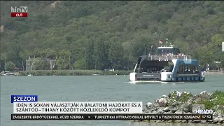Idén is sokan választják a balatoni hajókat és a Szántód–Tihany között közlekedő kompot - HírTV