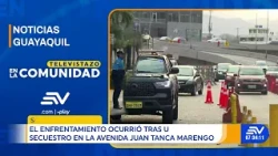 Amid gunfire: Dramatic rescue of a kidnapping victim in Guayaquil | Televistazo | Ecuavisa