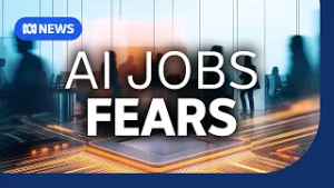 AI job loss fears loom despite unemployment remaining steady | The Business | ABC NEWS