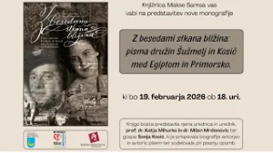 Z besedami stkana bližina: pisma družin Šušmelj in Kosič, feb 2026