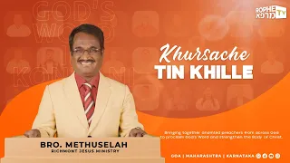 Rophe Tv: Khursache Tin Khille | Bro. Methuselah | Konkani Sermon