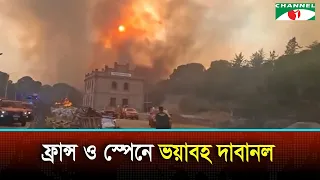 Devastating wildfires in France and Spain