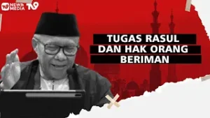 Tugas Rasul dan Hak Orang Beriman 'KH IMAM HAMBALI