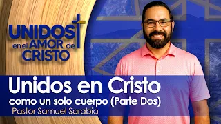 Unidos en El Amor de Cristo con Pastor Ivan Rascon  07-23-26