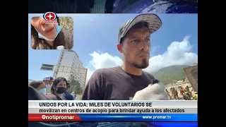Miles de voluntarios se movilizan en centros de acopios para brindar ayuda a los afectados