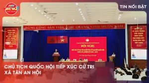 CHỦ TỊCH QUỐC HỘI TIẾP XÚC CỬ TRI XÃ TÂN AN HỘI