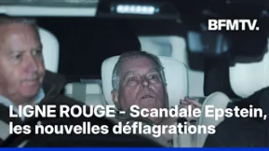 LIGNE ROUGE - Scandale Epstein, les nouvelles déflagrations