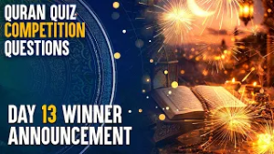 Quran Quiz Competition Questions || Day 13 Winner Announcement || Ata Abbas || Channel WIN