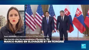 Marco Rubio en tournée en Slovaquie et en Hongrie • FRANCE 24