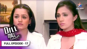 Dill Mill Gayye | Kya Armaan Mana Payega Riddhima Ko? FULL EPISODE- 17 | दिल मिल गए | OLD IS GOLD