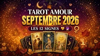 SEPTEMBER 2026 LOVE Tarot 🔮 Venus in Scorpio Awakens Desires — All 12 Signs Decoded ❤️