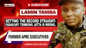 LAMIN TAMBA SETTING THE RECORD STRAIGHT | FABAKARY TOMBONG JATTA IS WRONG | FORMER APRC EXECUTIVES.