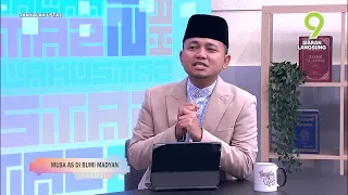 [FULL] Tanyalah Ustaz (2026) | Mon, Aug 10 - Musa AS Di Bumi Madyan | Tonton
