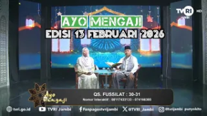 AYO MENGAJI | Edisi 13 Februari 2026#tilawahquran#TVRIJambi#MediaPemersatuBangsa