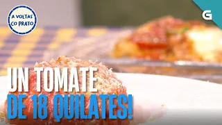Un tomate de 18 quilates! | A VOLTAS CO PRATO