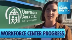 New workforce development center takes shape in Tampa's University Area
