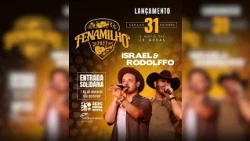 Fenamilho 2027 Launch will feature Israel & Rodolffo concert and charity entry