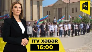 İTV Xəbər | 23.07.2026 | 16:00