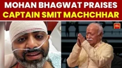 Mohan Bhagwat Praises Smit Machchhar’s Courage, Calls It Hindu Nature | India Today