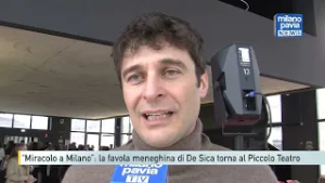 “Miracolo a Milano”: la favola meneghina di De Sica torna al Piccolo Teatro