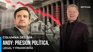 Andy: Political, Legal, and Financial Pressure