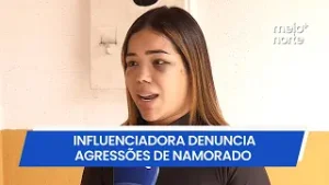 Influenciadora denuncia agressões de namorado em Teresina | Meio Norte