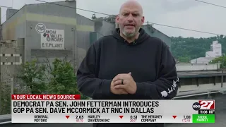 Fetterman introduces McCormick via video at RNC in Dallas