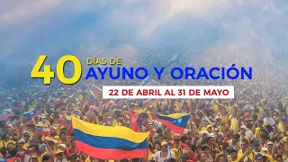40 Días de Ayuno y Oración Por Colombia